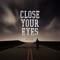 Sleeping Giant (feat. Tommy Green) - Close Your Eyes lyrics