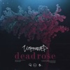 Deadrose - Single