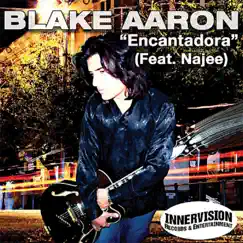 Encantadora (feat. Najee) - Single by Blake Aaron album reviews, ratings, credits