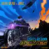 Lights Go Down (Remixes) - Single album lyrics, reviews, download