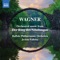 Wagner: Orchestral Music from Der Ring des Nibelungen