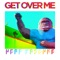 Get Over Me - Herr Kaschke lyrics