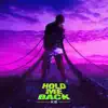 Stream & download Hold Me Back - Single