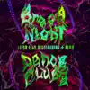 Brega Night Dance Clube - Single album lyrics, reviews, download