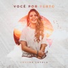 Amanda Loyola - Você Por Perto