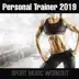 Personal Trainer 2019: Sport Music Workout album cover