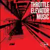 Throttle Elevator Music (feat. Kamasi Washington) album lyrics, reviews, download