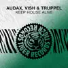 Stream & download Keep House Alive - Single