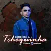 Desce Com a Tchequinha - Single album lyrics, reviews, download