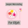 For Elijah - Single album lyrics, reviews, download