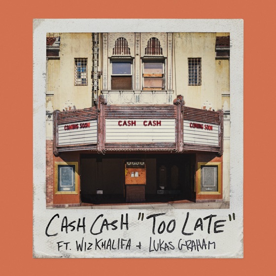 Cover artwork for Too Late (feat. Wiz Khalifa & Lukas Graham)
