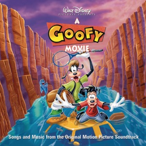 A Goofy Movie (Original Soundtrack)
