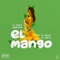 El Mango (feat. Harryson, El Rocko & El Korto) - El Chulo lyrics