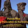 Pasodobles y Pasacalles de Zarzuela album lyrics, reviews, download