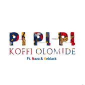 Pi Pi Pi (feat. Naza & KeBlack) - Koffi Olomidé