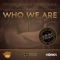 Who We Are - HONKA lyrics