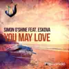 You May Love (feat. Eskova) album lyrics, reviews, download
