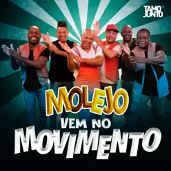 Vem no Movimento - Single - Molejo Vem no Movimento - Single - Molejo