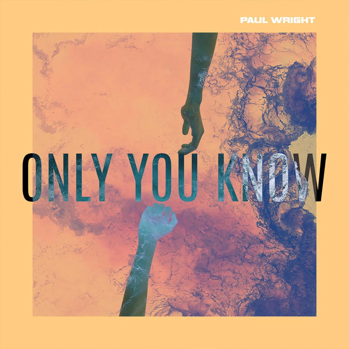 ‎Only You Know - Single by Paul Wright on Apple Music