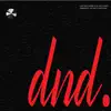 DND (feat. G the Diary) - Single album lyrics, reviews, download