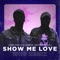 Show Me Love (feat. Robin S.) [Wh0 Remix] - Single
