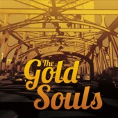The Gold Souls - You Won't Dance