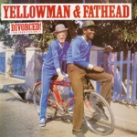 Yellowman & Fathead - To the Bump