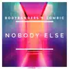 Stream & download Nobody Else - Single