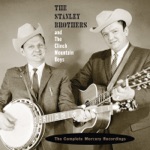 The Stanley Brothers & The Clinch Mountain Boys - I'm Lost, I'll Never Find the Way