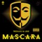 Máscara (feat. Lose) - Trizxleg lyrics