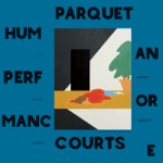 Parquet Courts - one man no city