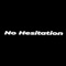 No Hesitation (feat. ThirstyOwe3k) - LR Productions lyrics