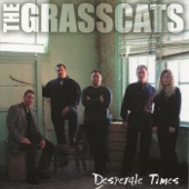 The Grass Cats - Your Only Friend