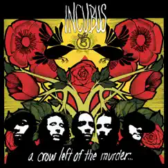 A Crow Left of the Murder... by Incubus album reviews, ratings, credits
