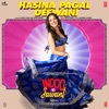 Hasina Pagal Deewani (From "Indoo Ki Jawani") - Single
