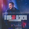 A Vida Me Alcançou - Single