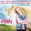 Wendy - Der Film (feat. Michael Beckmann & Tom Stöwer) [Original Score] album lyrics, reviews, download