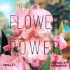 Flower Power - Single album lyrics, reviews, download