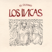 El Último - Los Incas