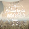 No Hay Razón para Odiarte - Single, 2019