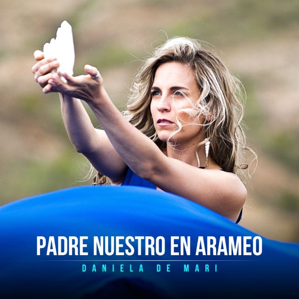 ‎Padre Nuestro en Arameo - Single de Daniela De Mari en Apple Music