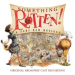 Brian d'Arcy James, Brad Oscar & 'Something Rotten' Ensemble - Something Rotten! / Make an Omelette