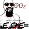 E.O.E. (feat. T3Z & AMG Kash) - OGz lyrics