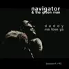 Daddy Me Love Ya (Basswerk 45) - Single album lyrics, reviews, download