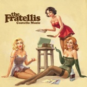 The Fratellis - Whistle for the Choir
