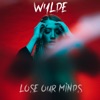 Lose Our Minds - Single