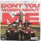 Don't You Worry About Me (TACTICS Remix) artwork