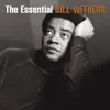 The Essential Bill Withers album lyrics, reviews, download