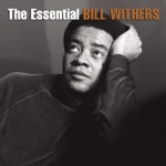 Bill Withers - Better off Dead