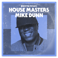 Mike Dunn - Defected Presents House Masters: Mike Dunn artwork